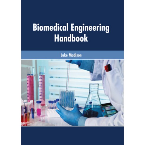 Biomedical Engineering Handbook Hardcover, Foster Academics