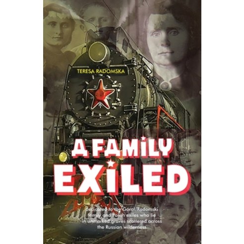 (영문도서) A Family Exiled Paperback, Teresa Radomska, English, 9781915889058