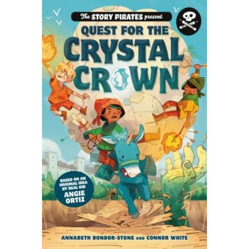 The Story Pirates Present: Quest for the Crystal Crown Hardcover, Random House Books for Youn..., English, 9780593120637