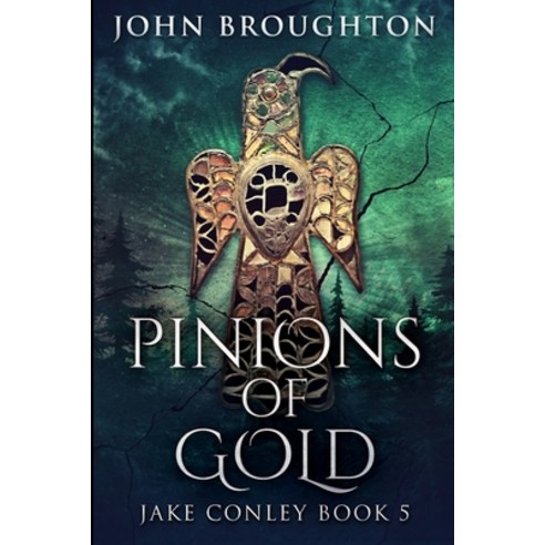 Pinions Of Gold: Large Print Edition Paperback, Blurb, English, 9781034188360