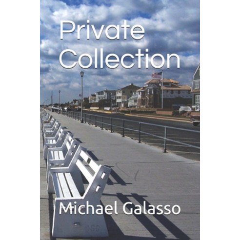 Private Collection Paperback, Independently Published