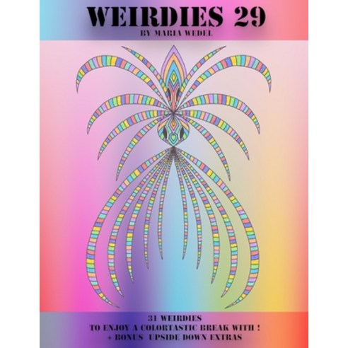Weirdies 29: Color A Weirdie A Day Paperback, Global Doodle Gems