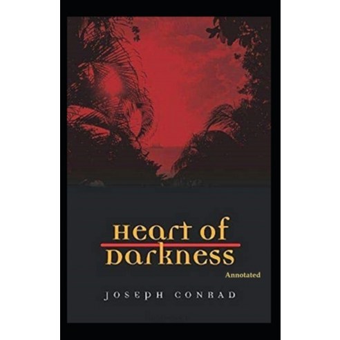 Heart of Darkness(Annotated) Paperback, Independently Published, English, 9798580527581