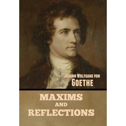 (영문도서) Maxims and Reflections Hardcover, Indoeuropeanpublishing.com, English, 9781644396988