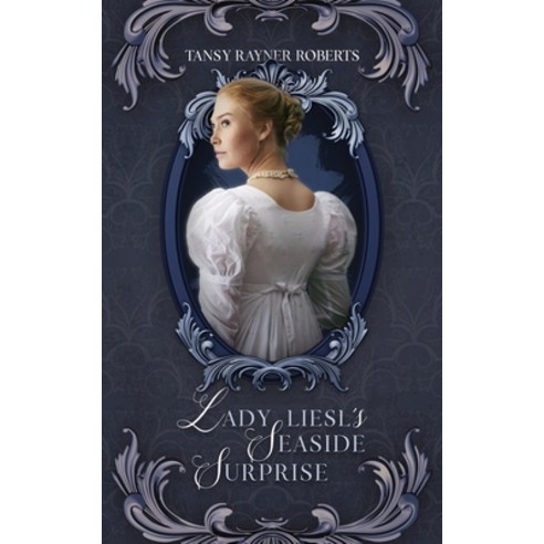 (영문도서) Lady Liesl''s Seaside Surprise Paperback, Tansy Rayner Roberts