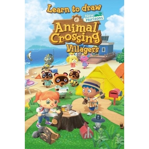 Learn to Draw Animal Crossing New Horizons Villagers: Learn to draw 40+ of your favourite villagers Paperback, Independently Published