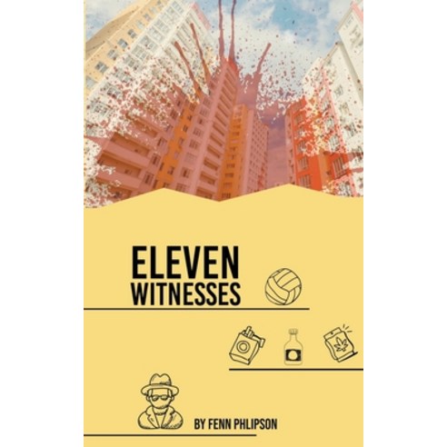 (영문도서) Eleven Witnesses Paperback, Fenn Phlipson, English, 9798215512890