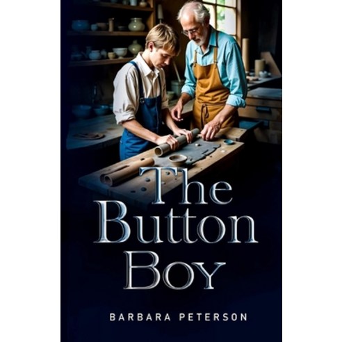 (영문도서) The Button Boy Paperback, Independently Published, English, 9798346983668