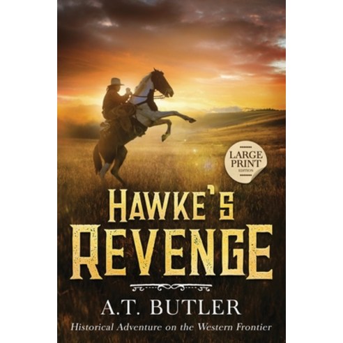 (영문도서) Hawke''s Revenge: Large Print Paperback, James Mountain Media LLC, English, 9781949153231