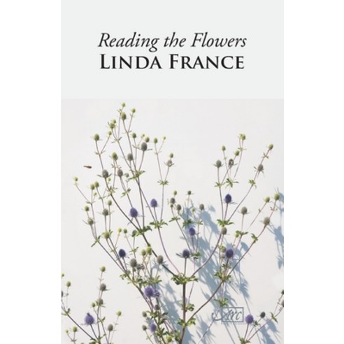 Reading the Flowers Paperback, ARC Publications, English, 9781910345498