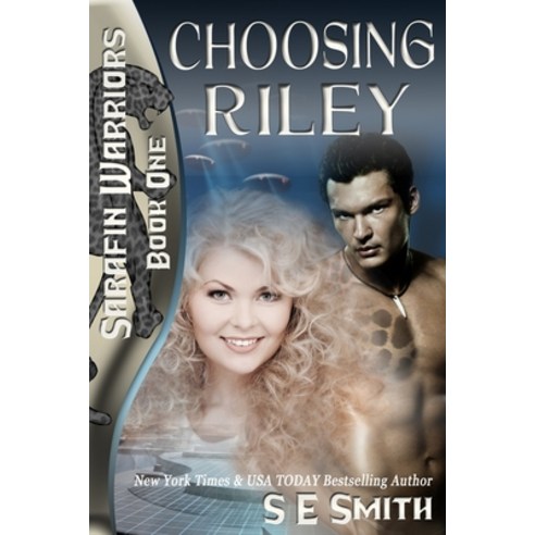 (영문도서) Choosing Riley: Sarafin Warriors Book 1 Paperback, Createspace Independent Pub..., English, 9781494966515