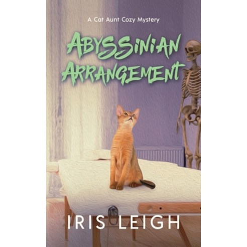 (영문도서) Abyssinian Arrangement Paperback, Iris Leigh, English, 9781956732108