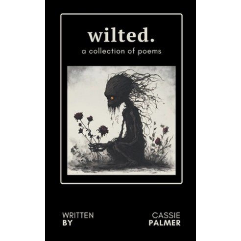 (영문도서) wilted Paperback, Cassie Palmer, English, 9798223813927