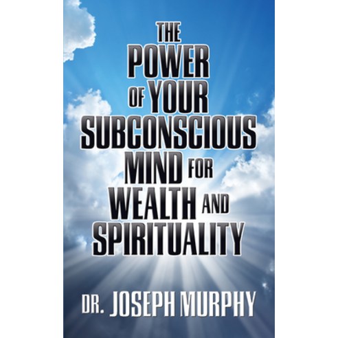 The Power of Your Subconscious Mind for Wealth and Spirituality Paperback, G&D Media, English, 9781722502799