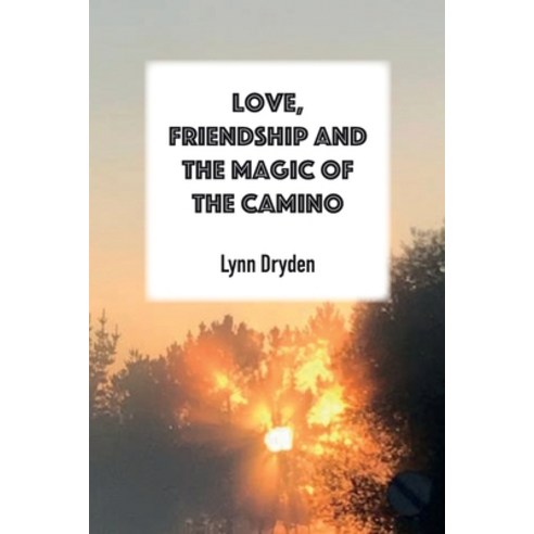 (영문도서) Love Friendship and the Magic of the Camino Paperback, Brilliant Publications, English, 9781783173532