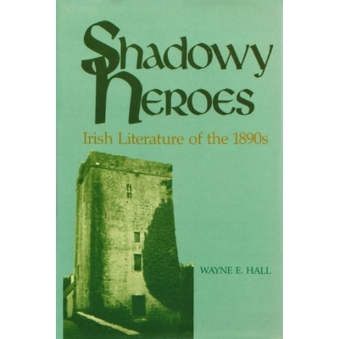 (영문도서) Shadowy Heroes Hardcover, Syracuse University Press, English, 9780815622314