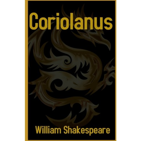 Coriolanus illustrated Paperback, Independently Published, English, 9798748237123