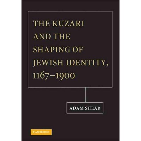 "The Kuzari and the Shaping of Jewish Identity 1167-1900", Cambridge University Press