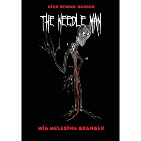 Highschool Horror: The Needle Man Paperback, Ginger Fyre Press, English, 9781914071201