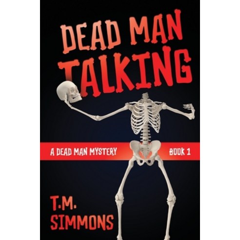 (영문도서) Dead Man Talking Paperback, Epublishing Works!, English, 9781644573402