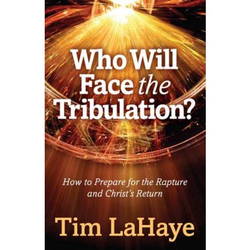 Who Will Face the Tribulation?, Harvest House Pub