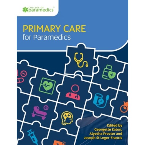 (영문도서) Primary Care for Paramedics Paperback, Class Professional, English, 9781801610322