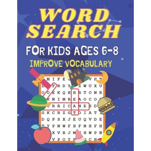 Word Search for Kids Ages 6-8 Improve Vocabulary: Challenging Search and Find Puzzle Games for Boys ... Paperback, Independently Published, English, 9798593231819