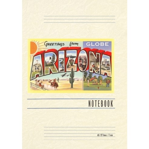 (영문도서) Vintage Lined Notebook Greetings from Globe Arizona Paperback, Found Image Press, English, 9798385401796