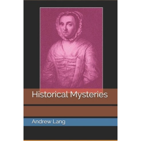 Historical Mysteries Paperback, Independently Published, English, 9798744800086