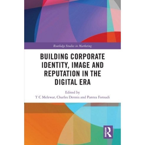 (영문도서) Building Corporate Identity Image and Reputation in the Digital Era Paperback, Routledge, English, 9780367531249
