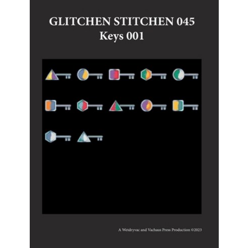 (영문도서) Glitchen Stitchen 045 Keys 001 Hardcover, Blurb, English, 9798880635429