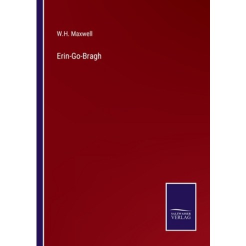 (영문도서) Erin-Go-Bragh Paperback, Salzwasser-Verlag, English, 9783375102869