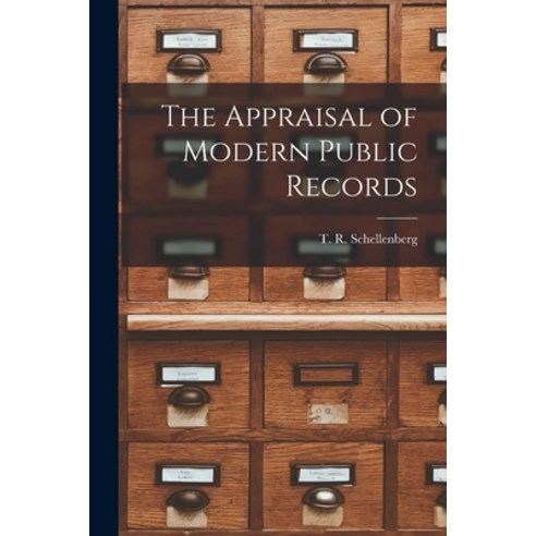 (영문도서) The Appraisal of Modern Public Records Paperback, Hassell Street Press, English, 9781013959196