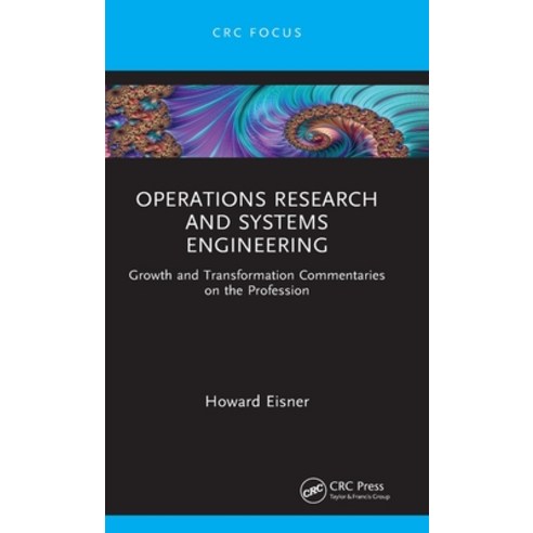 (영문도서) Operations Research and Systems Engineering: Growth and Transformation Commentaries on the Pr... Hardcover, CRC Press, English, 9781032307497