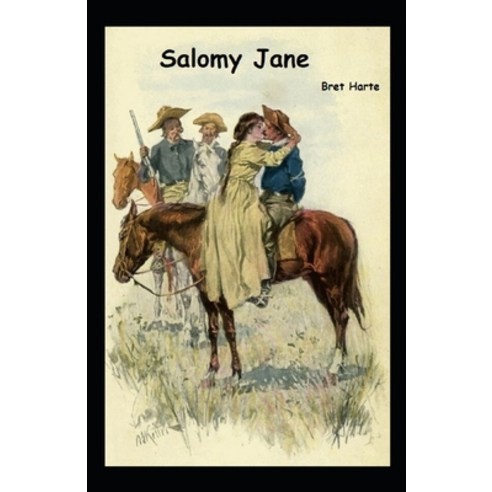 (영문도서) Salomy Jane (Illustrated edition) Paperback, Independently ...