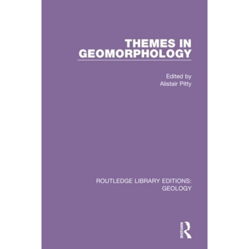 Themes in Geomorphology Paperback, Routledge, English, 9780367224530
