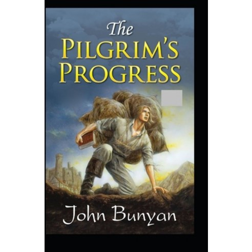 (영문도서) The Pilgrim''s Progress by John Bunyan illustrated edition Paperback, Independently Published, English, 9798463328960