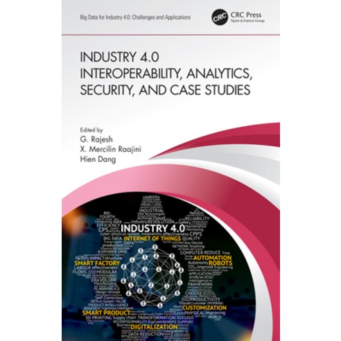 Industry 4.0 Interoperability Analytics Security and Case Studies Hardcover, CRC Press, English, 9780367501129