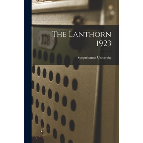 (영문도서) The Lanthorn 1923 Paperback, Legare Street Press, English, 9781013805837