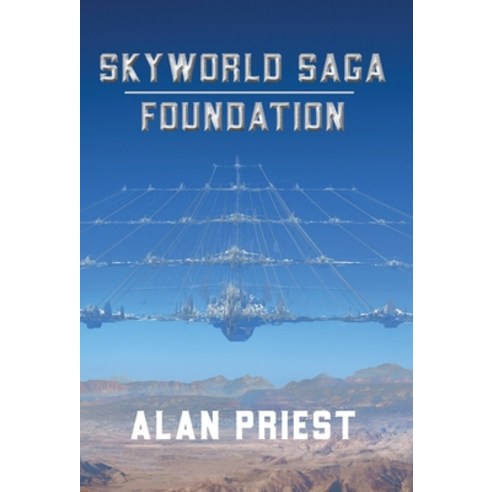 (영문도서) SkyWorld Saga - Foundation Hardcover, Acp Strategy Group, English, 9798985711301