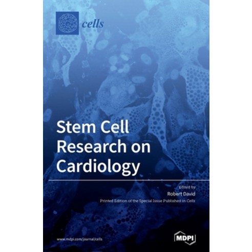 Stem Cell Research on Cardiology Hardcover, Mdpi AG, English, 9783039431922