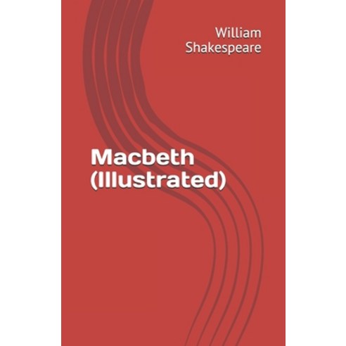 Macbeth (Illustrated) Paperback, Independently Published