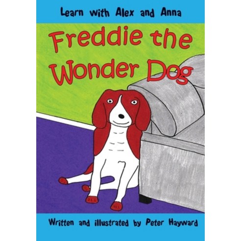 Freddie the Wonder Dog Paperback, Createspace Independent Pub..., English, 9781535168199