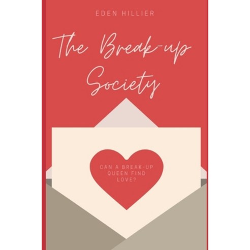 (영문도서) The Break-Up Society Paperback, Independently Published, English, 9798541668148