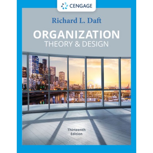 (영문도서) Organization Theory & Design Hardcover, Cengage Learning, English, 9780357445143