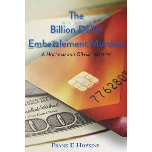 (영문도서) The Billion Dollar Embezzlement Murders Paperback, Ocean View Publishing, English, 9780998820026
