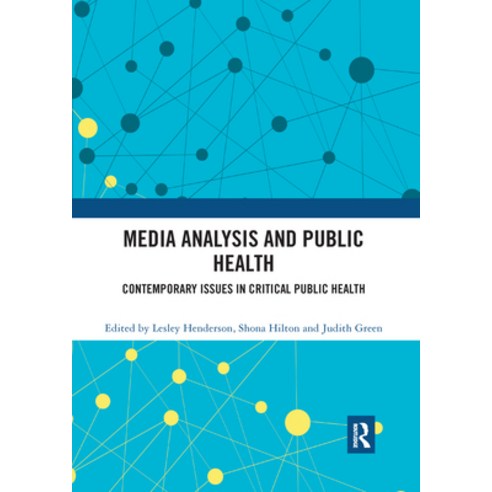 (영문도서) Media Analysis and Public Health Paperback, Routledge, English, 9780367784546