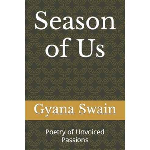 (영문도서) Season of Us: Poetry of Unvoiced Passions Paperback, Independently Published, English, 9798861433068