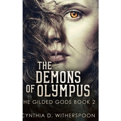 The Demons of Olympus: Large Print Hardcover Edition Hardcover, Blurb, English, 9781034684206