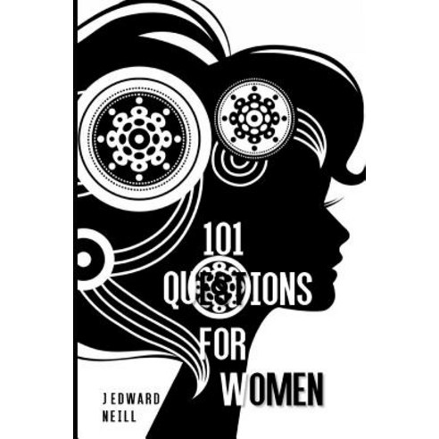 (영문도서) 101 Questions for Women Paperback, Createspace Independent Pub..., English, 9781511594899